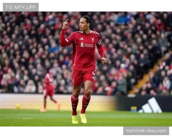 范戴克2025年在利物浦表现稳健，防守数据持续提升